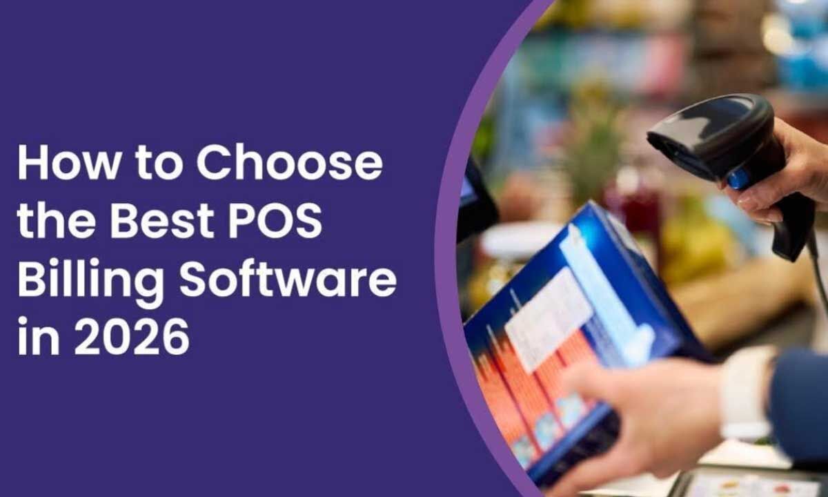 Deciding on the Ultimate POS Billing Software program for Your Retail Enterprise in 2026