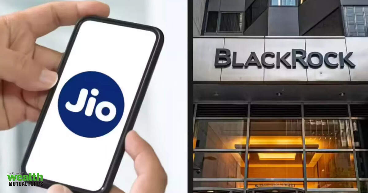 Jio Monetary and BlackRock Make investments ₹229 Crore in Joint Enterprise AMC