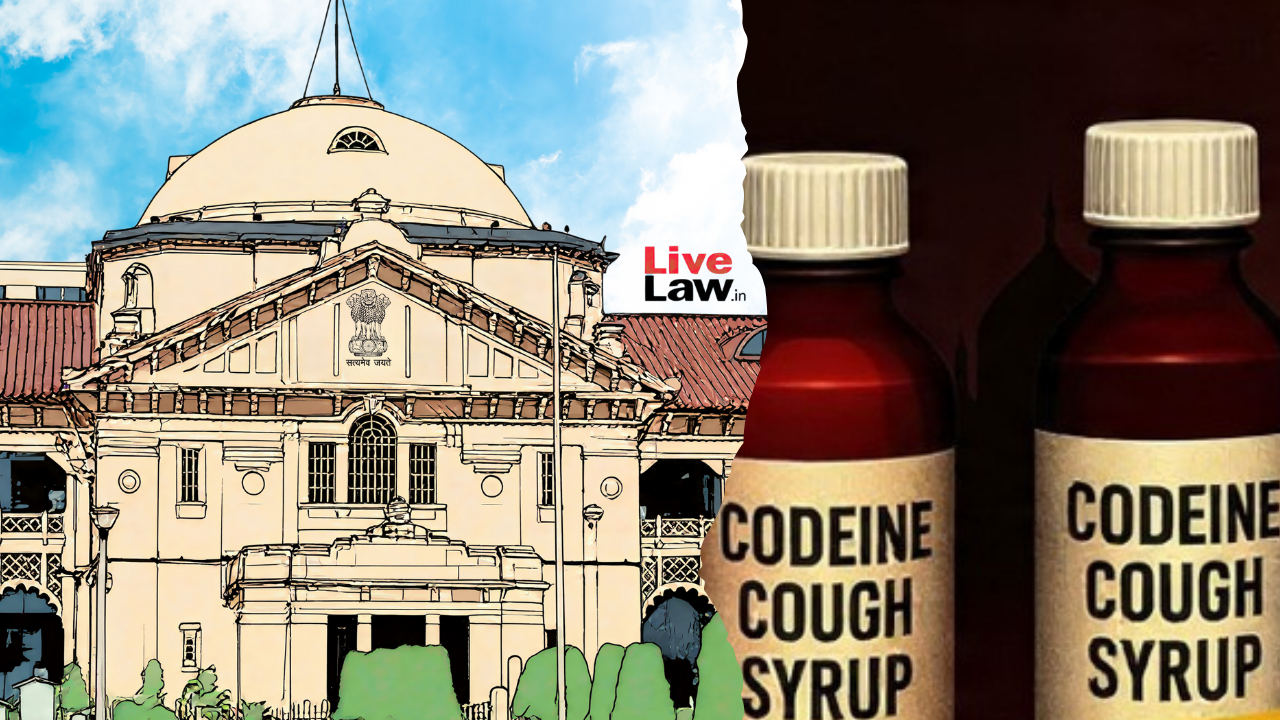 Allahabad Excessive Courtroom Grants Interim Aid to Alleged Kingpin in Codeine Syrup Trafficking Case