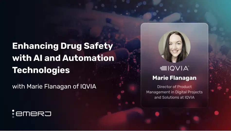 Revolutionizing Drug Security: AI and Automation Insights with Marie Flanagan of IQVIA