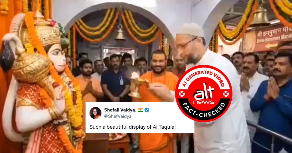 Viral AI-Generated Video: Asaduddin Owaisi Performing Hanuman Aarti