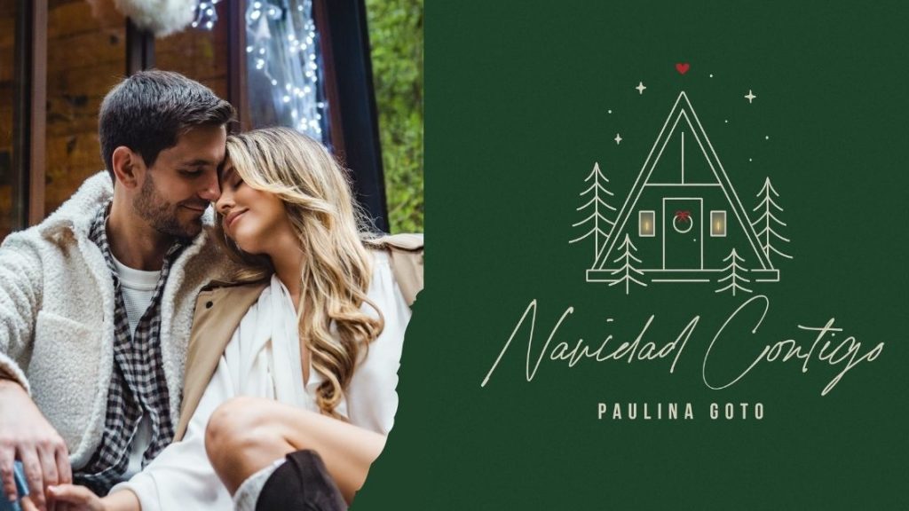 Paulina Goto Presenta Su Nuevo Sencillo ‘Navidad Contigo’